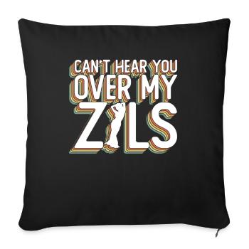 Can't Hear You Over My Zils - Bauchtänzerin - Sofakissenbezug 45 x 45 cm - Schwarz - Vorne