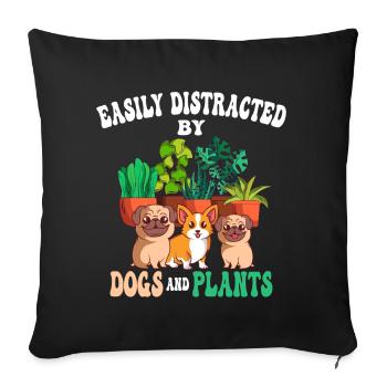 Easily Distracted By Dogs Plants Garden Gardener - Sofa pillowcase 17,3'' x 17,3'' (45 x 45 cm) - black - Front