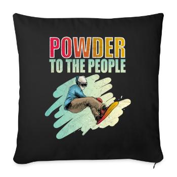 Powder To The People Snowboarding - Housse de coussin décorative 45 x 45 cm - noir - Devant