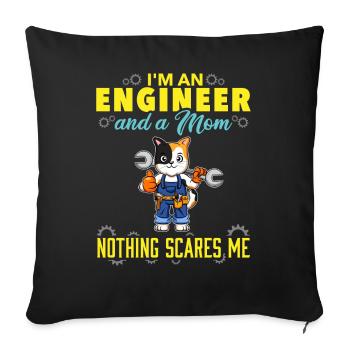 I'm An Engineer And A Mom Nothing Scares Me - Sofa pillowcase 17,3'' x 17,3'' (45 x 45 cm) - black - Front