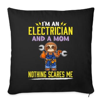 I'm An Electrician And A Mom Nothing Scares Me - Sofa pillowcase 17,3'' x 17,3'' (45 x 45 cm) - black - Front