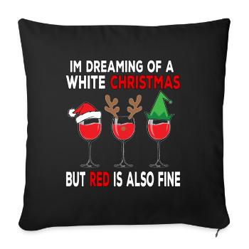 Je rêve d’un Noël blanc mais le rouge est aussi - Housse de coussin décorative 45 x 45 cm - noir - Devant
