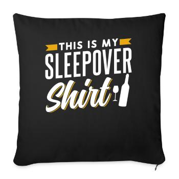 Das Ist Mein Sleepover Shirt Party Übernachten - Sofakissenbezug 45 x 45 cm - Schwarz - Vorne