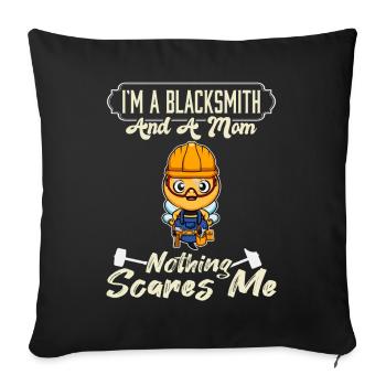 Je suis un forgeron et une maman rien ne me fait peur - Housse de coussin décorative 45 x 45 cm - noir - Devant