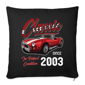 Ich bin nicht alt, ich bin Oldtimer Jahrgang Jahrgang 2003 - Sofakissenbezug 45 x 45 cm - Schwarz - Vorne