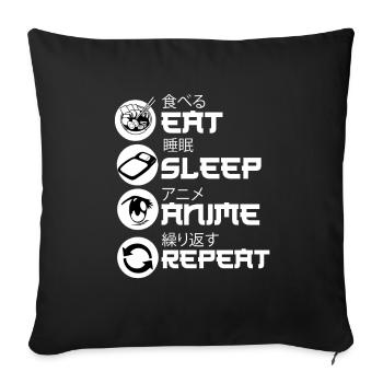 Eat Sleep Anime Repeat - Sofa pillowcase 17,3'' x 17,3'' (45 x 45 cm) - black - Front
