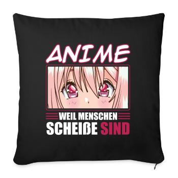 Anime because people suck - Sofa pillowcase 17,3'' x 17,3'' (45 x 45 cm) - black - Front