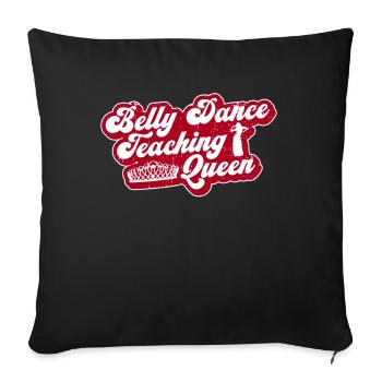 Belly Dance Belly Dancer Teacher Dancer Gift - Sofa pillowcase 17,3'' x 17,3'' (45 x 45 cm) - black - Front