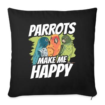 Parrots make me happy Cute parrot animal - Sofa pillowcase 17,3'' x 17,3'' (45 x 45 cm) - black - Front