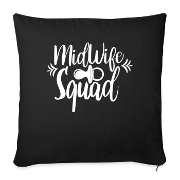 Midwives Team Midwife Profession Obstetrics Sayings - Sofa pillowcase 17,3'' x 17,3'' (45 x 45 cm) - black - Front