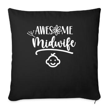 Great Midwife Sayings Profession Obstetrics Midwives - Sofa pillowcase 17,3'' x 17,3'' (45 x 45 cm) - black - Front
