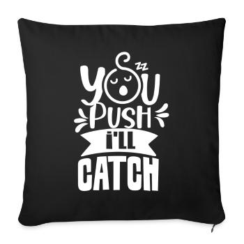 Vous appuyez sur J’attrape la profession de sage-femme - Housse de coussin décorative 45 x 45 cm - noir - Devant