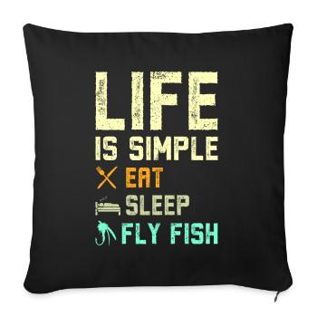 La vie est simple manger du poisson mouche de sommeil - Housse de coussin décorative 45 x 45 cm - noir - Devant