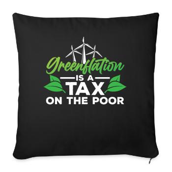 Green inflation is a tax for the poor Green - Sofa pillowcase 17,3'' x 17,3'' (45 x 45 cm) - black - Front