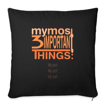 Important? 3x my pet - Sofa pillowcase 17,3'' x 17,3'' (45 x 45 cm) - black - Front
