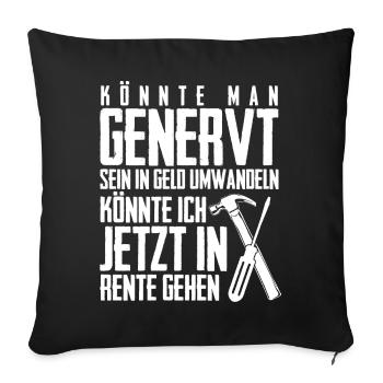 Genervter Handwerker Handwerk - Sofakissenbezug 45 x 45 cm - Schwarz - Vorne