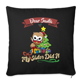 Cher Père Noël Ma sœur l’a fait frères et sœurs Noël - Housse de coussin décorative 45 x 45 cm - noir - Devant