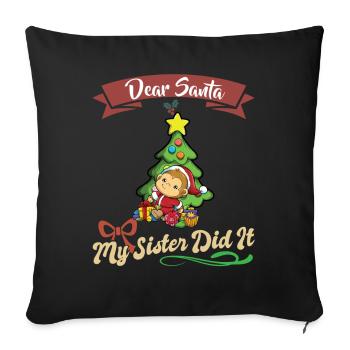 Cher Père Noël Ma sœur l’a fait frères et sœurs Noël - Housse de coussin décorative 45 x 45 cm - noir - Devant