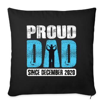 Proud Dad Since December 2020 - Sofa pillowcase 17,3'' x 17,3'' (45 x 45 cm) - black - Front