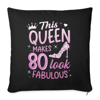 Cette reine fait 80 look Fabuleux 80e anniversaire - Housse de coussin décorative 45 x 45 cm - noir - Devant