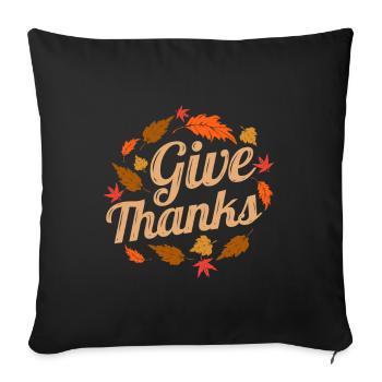 Brown Leaves Give Thanks Autumn Thanksgiving - Sofa pillowcase 17,3'' x 17,3'' (45 x 45 cm) - black - Front