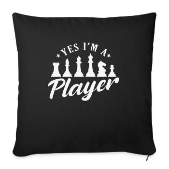 Yes I'm a Chess Player Chess Brain Teaser - Sofa pillowcase 17,3'' x 17,3'' (45 x 45 cm) - black - Front