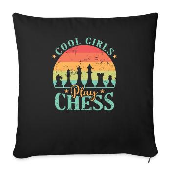 Cool Girls play Chess Schach Denksport - Sofakissenbezug 45 x 45 cm - Schwarz - Vorne