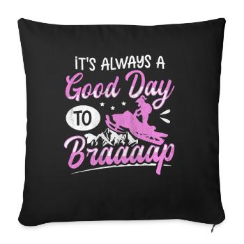 Its Always A Good Day To Braaaap Snowmobiles - Sofa pillowcase 17,3'' x 17,3'' (45 x 45 cm) - black - Front