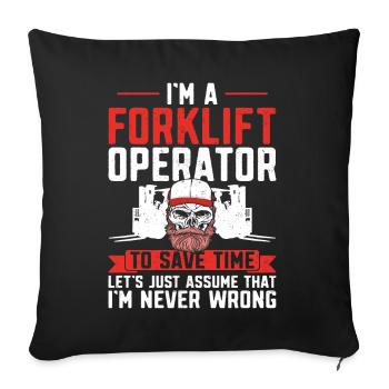 Certified Forklift Truck Operator - Sofa pillowcase 17,3'' x 17,3'' (45 x 45 cm) - black - Front