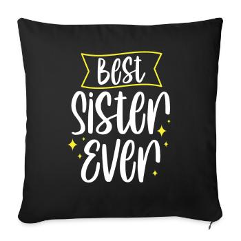 Meilleure sœur de tous les temps Sœurs amies - Housse de coussin décorative 45 x 45 cm - noir - Devant
