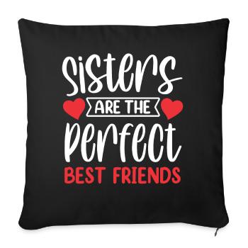 Les sœurs sont les meilleures amies parfaites - Housse de coussin décorative 45 x 45 cm - noir - Devant