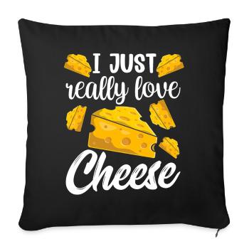 I love cheese just very sayings lovers sweet - Sofa pillowcase 17,3'' x 17,3'' (45 x 45 cm) - black - Front