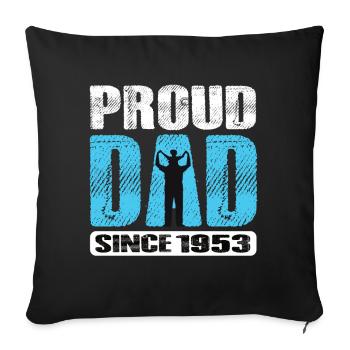 Proud Dad Since 1953 - Sofakissenbezug 45 x 45 cm - Schwarz - Vorne