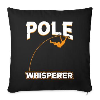 Pole Whisperer - Pole Jumping - Sofa pillowcase 17,3'' x 17,3'' (45 x 45 cm) - black - Front