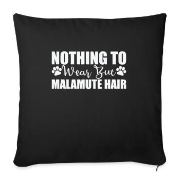 Rien à porter que des cheveux Malamute d’Alaska - Housse de coussin décorative 45 x 45 cm - noir - Devant