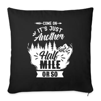 Come on it's only half a mile or so - Sofa pillowcase 17,3'' x 17,3'' (45 x 45 cm) - black - Front