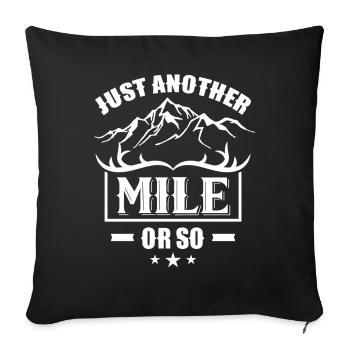 Hiking just a mile or so - Sofa pillowcase 17,3'' x 17,3'' (45 x 45 cm) - black - Front