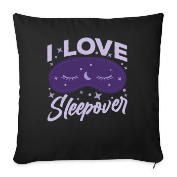 I love overnight stays party sweet - Sofa pillowcase 17,3'' x 17,3'' (45 x 45 cm) - black - Front