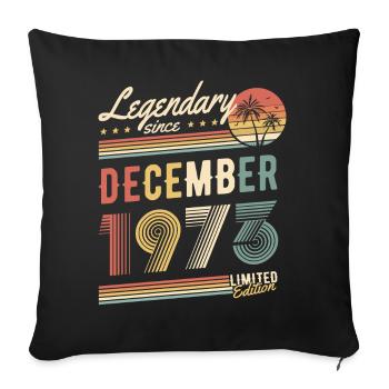 Legendary Since December 1973 Limited Edition - Sofakissenbezug 45 x 45 cm - Schwarz - Vorne