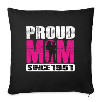 Proud Mom Since 1951 - Sofa pillowcase 17,3'' x 17,3'' (45 x 45 cm) - black - Front
