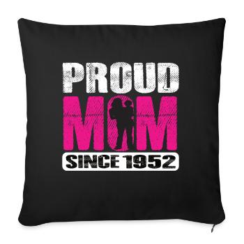 Proud Mom Since 1952 - Sofa pillowcase 17,3'' x 17,3'' (45 x 45 cm) - black - Front