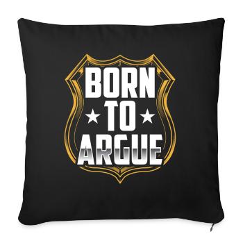 Né pour argumenter avocat - Housse de coussin décorative 45 x 45 cm - noir - Devant