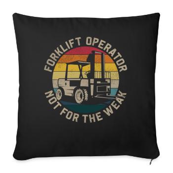 Certified Forklift Truck Operator - Sofa pillowcase 17,3'' x 17,3'' (45 x 45 cm) - black - Front
