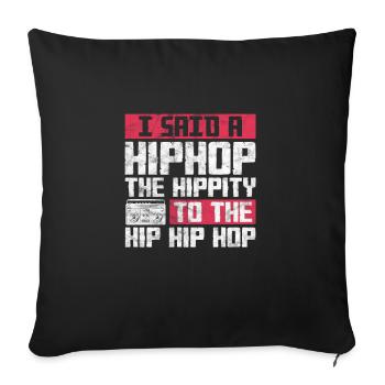 Hip Hop - Sofakissenbezug 45 x 45 cm - Schwarz - Vorne