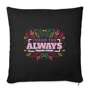 Autumn Cereals Thank You Always Thanksgiving - Sofakissenbezug 45 x 45 cm - Schwarz - Vorne