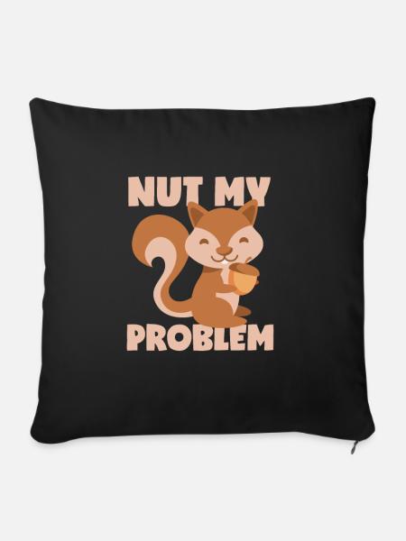 Eichhörnchen: Nicht mein Problem! - Sofakissenbezug 45 x 45 cm - Schwarz