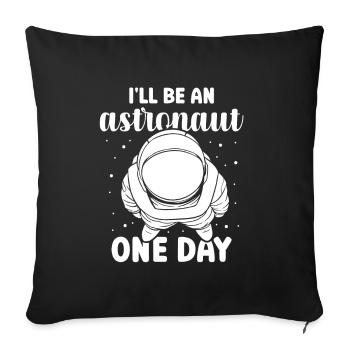 I will be an astronaut one day Astronomy - Sofa pillowcase 17,3'' x 17,3'' (45 x 45 cm) - black - Front