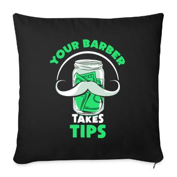 Your hairdresser will tip Barbershop Barber - Sofa pillowcase 17,3'' x 17,3'' (45 x 45 cm) - black - Front