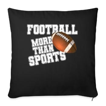 Le football plus que le sport Le football américain Le sport - Housse de coussin décorative 45 x 45 cm - noir - Devant