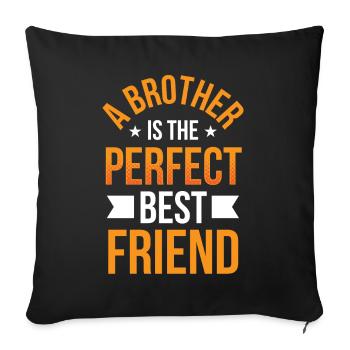 Un frère est le meilleur ami parfait frères - Housse de coussin décorative 45 x 45 cm - noir - Devant